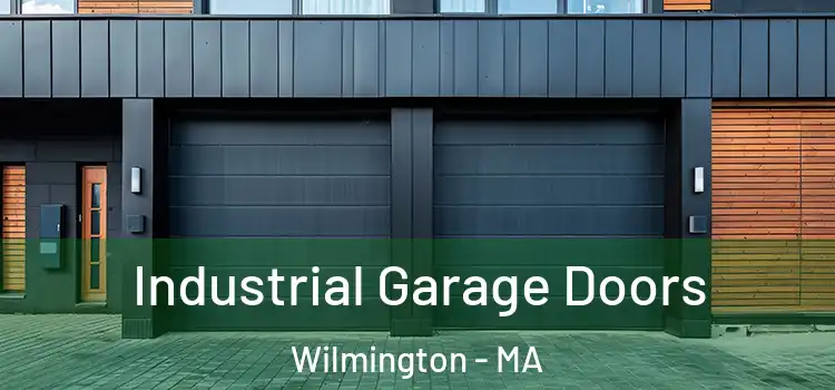  Industrial Garage Doors Wilmington - MA