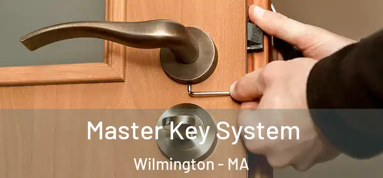  Master Key System Wilmington - MA
