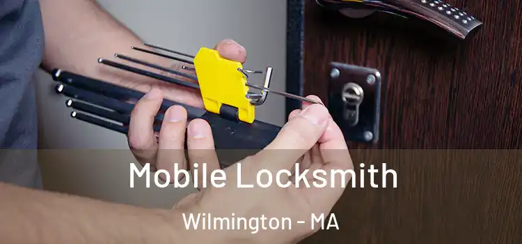  Mobile Locksmith Wilmington - MA