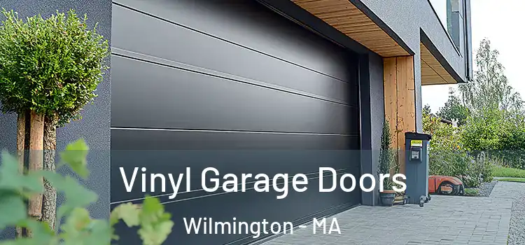  Vinyl Garage Doors Wilmington - MA